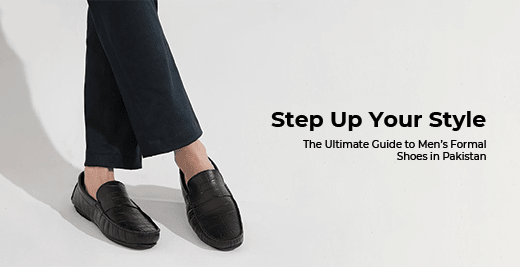 Step Up Your Style: The Ultimate Guide to Men’s Formal Shoes in Pakistan - Hi-Street